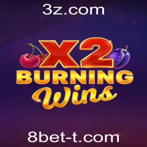 Descubra as Emoções do Jogo BurningWinsX2 com 8bet
